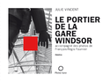 Portier de la gare Windsor (Le)